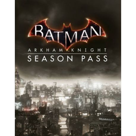 Batman: Arkham Knight - Season Pass (DLC)