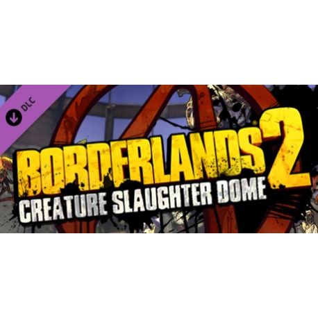 Borderlands 2: Creature Slaughterdome (MAC) DLC - Platforma Steam cd-key