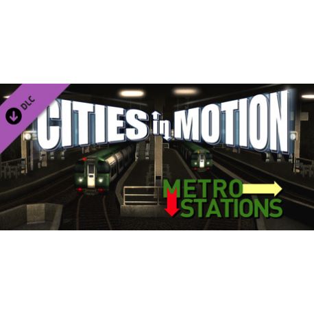 Cities in Motion - Metro Stations (DLC) - Platforma Steam cd-key