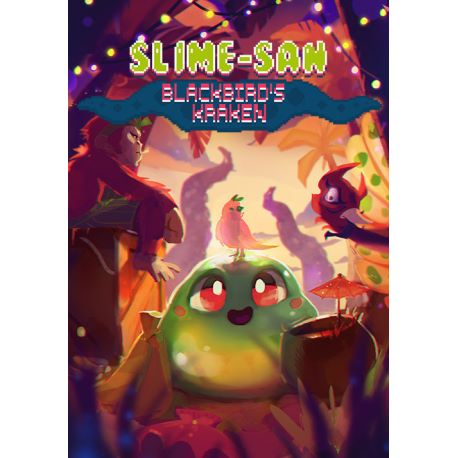 Slime-san: Blackbird's Kraken
