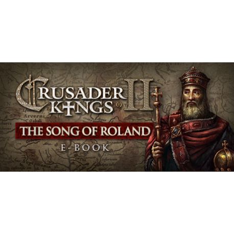 Crusader Kings II - The Song of Roland Ebook (DLC) - Platforma Steam cd-key