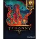 Tyranny (Overlord Edition)
