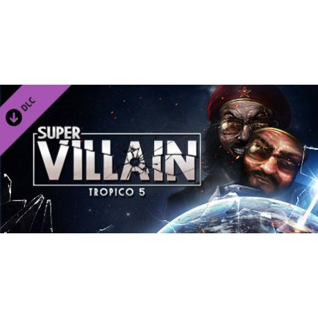 Tropico 5: Supervillain DLC - Platforma Steam cd-key