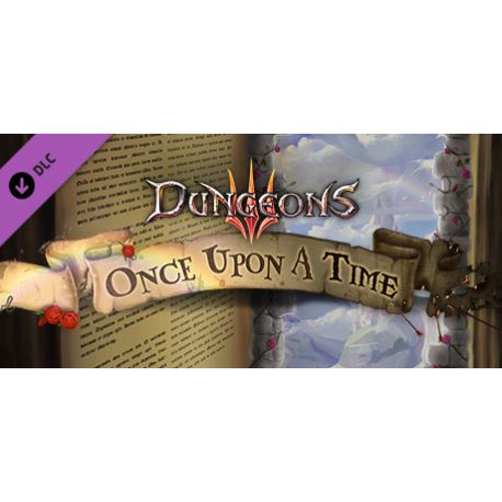 Dungeons 3: Once Upon A Time DLC - Platforma Steam cd-key