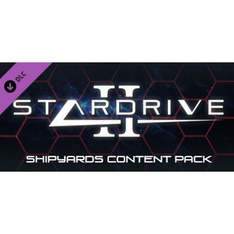 StarDrive 2 - Shipyards Content Pack (DLC) - Platforma Steam cd-key