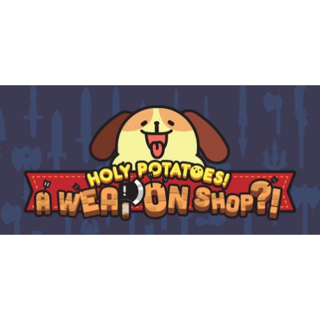 Holy Potatoes! A Weapon Shop?! - Platforma Steam  cd key