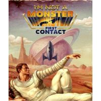I am not a Monster: First Contact