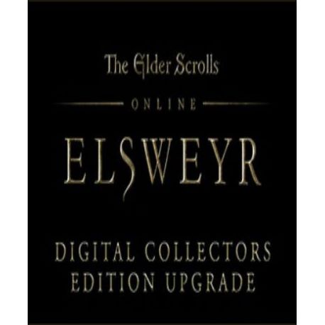 The Elder Scrolls Online: Elsweyr (Digital Collector's Upgrade Edition)