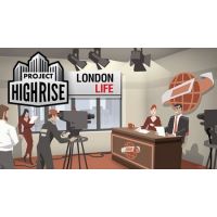 Project Highrise - London Life (DLC)