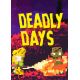 Deadly Days - Platforma Steam cd-key