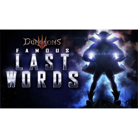 Dungeons 3 – Famous Last Words - Platforma Steam cd-key