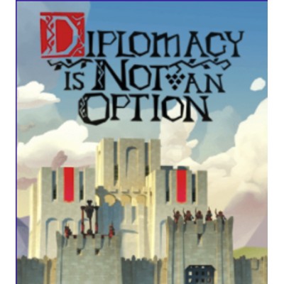 Diplomacy is Not an Option