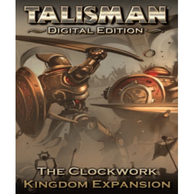 Talisman - The Clockwork Kingdom Expansion (DLC) (Steam)