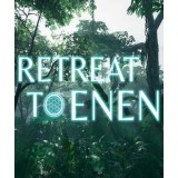 Retreat To Enen (Steam)