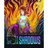 9 Years of Shadows (Steam)