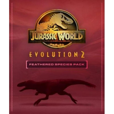 Jurassic World Evolution 2: Feathered Species Pack (DLC) (Steam)