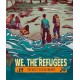 We. The Refugees: Ticket to Europe (Steam)