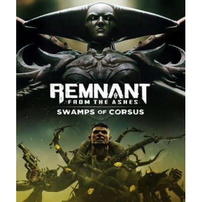 Remnant: From the Ashes - Swamps of Corsus (DLC) (Steam)
