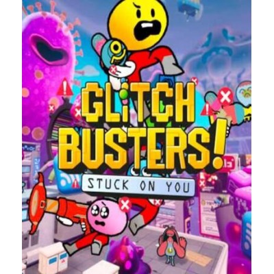 Glitch Busters: Stuck On You (Steam)