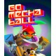 Go Mecha Ball (Steam)