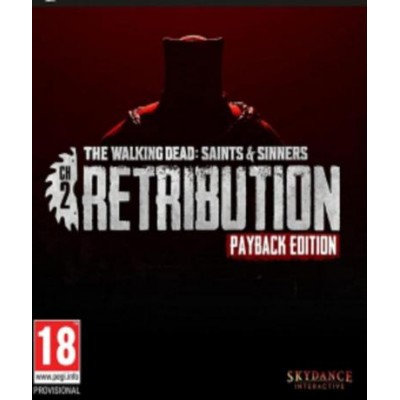The Walking Dead: Saints & Sinners - Chapter 2: Retribution (Payback Edition Upgrade) (Steam)