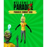Welcome to ParadiZe - ParadiZe Zombot Skin (DLC)