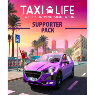 Taxi Life: A City Driving Simulator - Supporter Pack (DLC)
