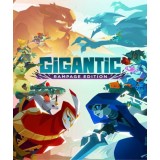 Gigantic (Rampage Edition) (Steam)