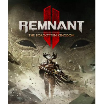 Remnant 2: The Forgotten Kingdom (DLC) (Steam)