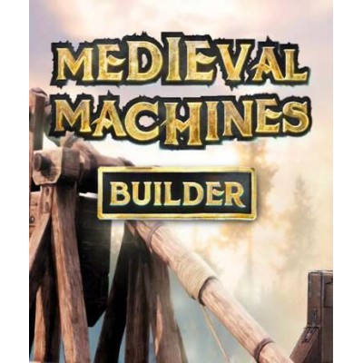 Medieval Machines Builder (Steam) (Early Access)