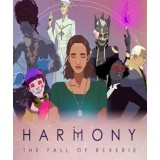 Harmony: The Fall of Reverie (Steam)