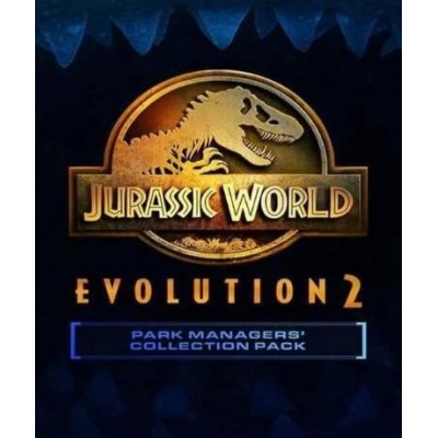 Jurassic World Evolution 2: Park Managers’ Collection Pack (DLC) (Steam)