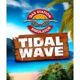 Gas Station Simulator - Tidal Wave (DLC)