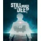 Still Wakes the Deep (Steam)