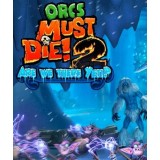 Orcs Must Die 2 - Are We There Yeti? (DLC)