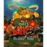 Orcs Must Die! 2 - Family Ties Booster Pack (DLC)