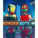 Border Bots VR (Steam)