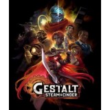 Gestalt: Steam and Cinder (Steam)