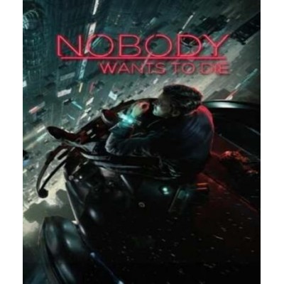 Nobody Wants to Die (Steam)