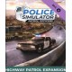 Police Simulator: Patrol Officers - Highway Patrol Expansion (DLC) (Steam)