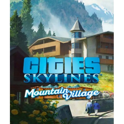 Cities: Skylines - Content Creator Pack: Mountain Village (DLC) (Steam)