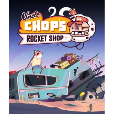 Uncle Chop's Rocket Shop (Steam)