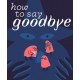 How to Say Goodbye (Steam)