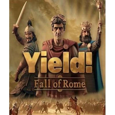 Yield! Fall of Rome (Steam)