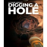 A Game About Digging A Hole (Steam)