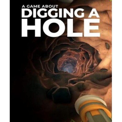 A Game About Digging A Hole (Steam)
