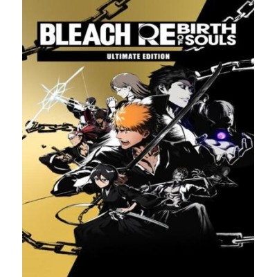 Bleach Rebirth of Souls (Ultimate Edition) (Steam) (EU)