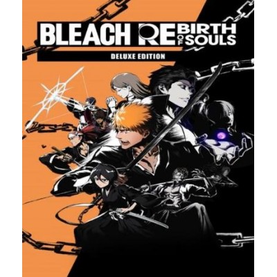 Bleach Rebirth of Souls (Deluxe Edition) (Steam) (EU)
