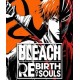 Bleach Rebirth of Souls (Steam) (EU)