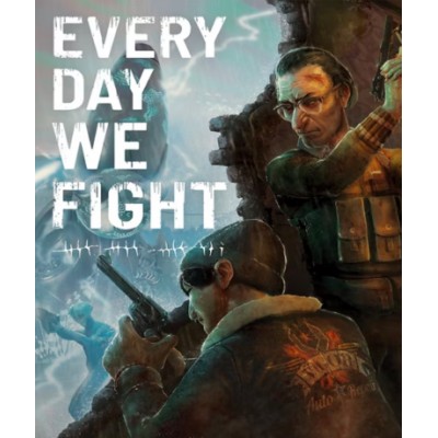 Every Day We Fight (Steam)